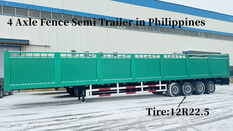 4 Axle Fence Semi Trailer | Fence Cargo Trailer for Sale in Philippines