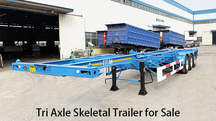 Tri Axle Skeletal Trailer for Sale in Philippines, Phili