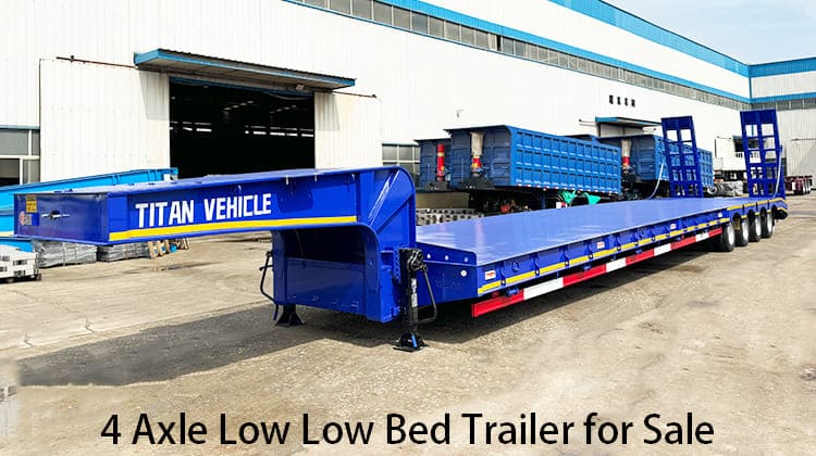 4 Axle Low Low Bed Trailer for Sale in Philippines, General Santos